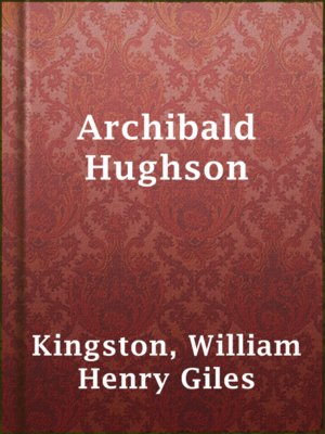 cover image of Archibald Hughson